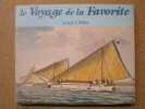 Le voyage de La Favorite : collection de bateaux dessinés d'après nature, 1830-1831-1832.. PARIS E. (Amiral)