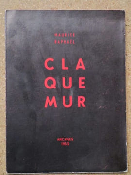 Claquemur.. RAPHAËL Maurice (BASTIANI Ange) / BELLMER Hans (illustrations)