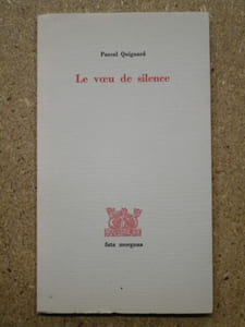 Le voeu de silence : sur Louis-René des Forêts.
