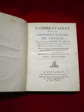 Commentaires sur les Institutions militaires de Végèce. Tome troisième, seul. (1 volume sur 3). TURPIN DE CRISSE Lancelot (Comte) commentaires, ...