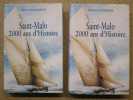 Saint-Malo, 2000 ans d'histoire : A-H, I-Z (2 volumes).. FOUCQUERON Gilles