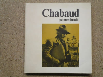 CHABAUD, peintre du midi.