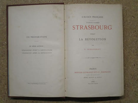 STRASBOURG pendant la Révolution : l'Alsace Française.. SEIGUERLET E.