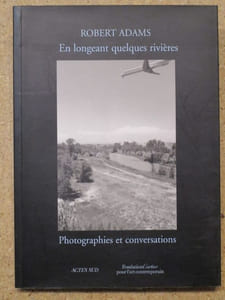 En longeant quelques rivières : photographies et conversations.