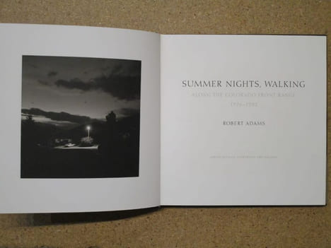 ROBERT ADAMS. Summer Nights, walking : along the Colorado front range, 1976-1982.. ADAMS Robert