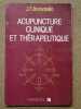 Acupuncture clinique et thérapeutique.. BORSARELLO J.F.