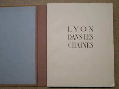 Lyon dans les chaînes.