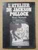 L'atelier de JACKSON POLLOCK.. POLLOCK Jackson / NAMUTH Hans et al.