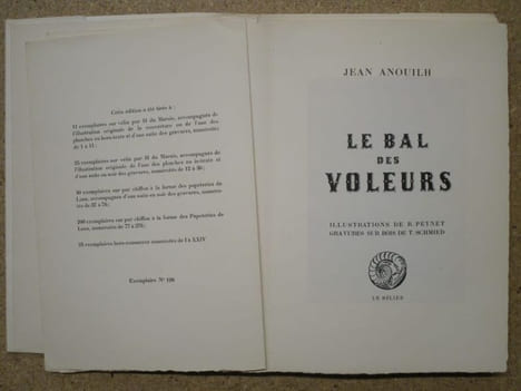 Le bal des voleurs.. ANOUILH Jean / PEYNET R. (illustrations) / SCHMIED T. (gravures)