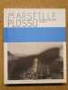 Plossu : Marseille au tournant du siècle 1991-2011.. PLOSSU