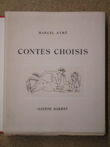 Contes choisis (Fiançailles, Contes du milieu, Rue de l'Evangile, le Puits aux images, la Canne, le Dernier).
