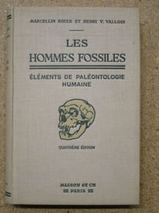 Les hommes fossiles : éléments de paléontologie humaine.