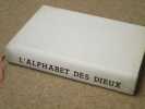 L'alphabet des Dieux.. HAAB Jean