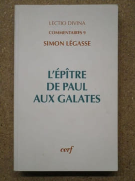 L'épître de Paul aux Galates.. LEGASSE Simon