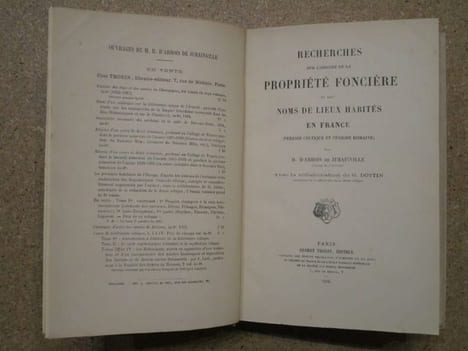 Recherches sur l'origine de la Propriété Foncière et des Noms de Lieux habités en France (période celtique et période romaine). Avec la collaboration ...