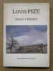 Louis Pize : pages choisies.. PIZE Louis  / DELORGE Francis (photographies)