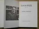 Louis Pize : pages choisies.. PIZE Louis  / DELORGE Francis (photographies)