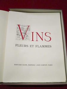 Vins, fleurs et flammes.