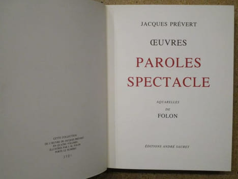 OEUVRES : Paroles - Spectacle - La pluie et le beau temps - Fatras - Histoires - Choses et autres - Soleil de nuit (4 volumes).. PREVERT Jacques / ...
