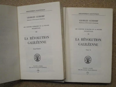 La révolution galiéenne (Les sciences humaines et la pensée occidentale, III, 2 volumes).