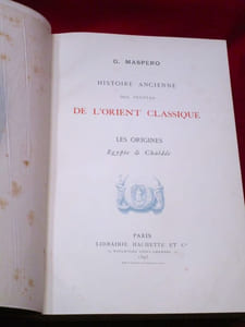 Histoire ancienne des peuples de l'orient classique. Les origines. Les premières mêlées des peuples. Les Empires. (3 volumes)