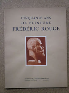 Frédéric Rouge, cinquante ans de peinture.