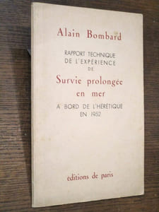 Rapport technique de l'expérience de survie prolongée en mer à bord de l'Hérétique en 1952.