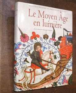 Le Moyen Age en lumière, manuscrits enluminés des bibliothèques de France.
