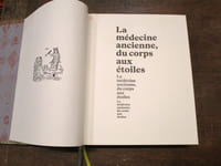 La médecine ancienne, du corps aux étoiles. Catalogue exposition.