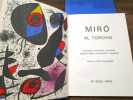 [édition en italien] MIRO Al torchio. Inchiostri, acqueforti, litografie, incisioni varie, illustrazioni e manifesti.. TAILLANDIER Yvon