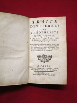 Traité des pierres de Théophraste traduit du grec; avec des notes physiques & critiques, traduites de l'Anglois de M. Hill; [...]. THEOPHRASTE, HILL ...