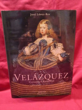Velasquez, catalogue raisonné.. LOPEZ-REY José [Velasquez]