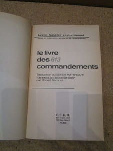 [Sefer haHinoukh ou Livre de l'Education] Le livre des 613 commandements. Traduction du Sefer Ha'Hinou'h "les bases de l'éducation juive