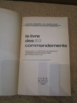 [Sefer haHinoukh ou Livre de l'Education] Le livre des 613 commandements. Traduction du Sefer Ha'Hinou'h "les bases de l'éducation juive. SAMUEL ...