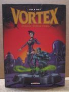 VORTEX : l'intégrale, volume 2 (Tess Wood & Campbell, tomes 3 à 5). par STAN / VINCE / BRETON Florence
