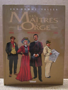 Les Maitres de l'Orge, intégrale 1 (1854 - 1932).