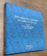 Des mérites comparés du saké et du riz illustré par un rouleau japonais du XVIIè siècle. par LEGGERI-BAUER Estelle (responsable scientifique & commentaires)  / BRISSET Claire-Akiko (traduction) / BERANGER Véronique (commentaires) - Image 2