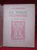 Le Tarot, origine mystique des arcanes et primauté des nombres.. PETIBON Andrée
