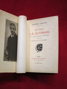 Le vrai J.-K. Huysmans (Avec un portrait nouveau, par J.-F. RAFFAELLI).. COQUIOT Gustave
