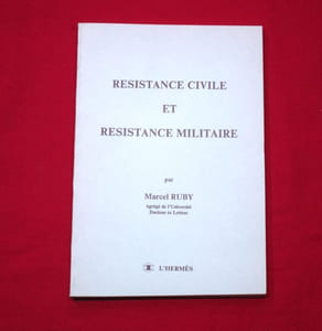 Résistance civile et Résistance militaire.