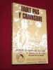 Fault pas y crainsdre. Histoire du commando de Cluny, 4&egrave; bataillon de choc racont&eacute; par ses anciens.. COLLECTIF - G&eacute;n&eacute;ral GAMBIEZ (introduction)
