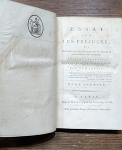 Essai sur les préjugés, ou De l'influence des Opinions sur les Moeurs et sur le bonheur des Hommes [...] (2 tomes en 1 volume)