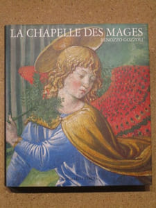 Benozzo GOZZOLI : la Chapelle des Mages.