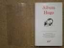 Album HUGO (Biblioth&egrave;que de la Pl&eacute;iade).. ECALLE Martine / LUMBROSO Violaine