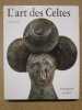 L'art des Celtes.. ELUERE Christiane