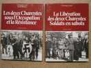 Les deux Charentes sous l'Occupation et la R&eacute;sistance / La Lib&eacute;ration des deux Charentes : soldats en sabots (2 volumes).. GENET Christian / MOREAU ...