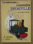 Construisez une locomotive Decauville... et d'autres encore... par GOTHIER A. / VAILLANT C.