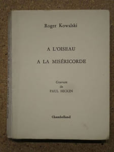 A l'oiseau / A la miséricorde.