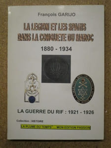 La légion et les Spahis dans la conquête du Maroc, 1880-1934. La guerre du Rif : 1921-1926
