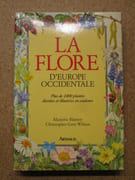 LA FLORE d'Europe occidentale : plus de 2400 planches décrites et illustrées en couleurs. par BLAMEY Marjorie / GREY-WILSON Christopher
